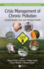 Crisis Management of Chronic Pollution : Contaminated Soil and Human Health - Book