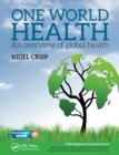One World Health : An Overview of Global Health - eBook
