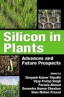 Silicon in Plants : Advances and Future Prospects - Book