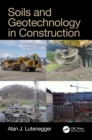 Soils and Geotechnology in Construction - Book