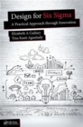 Design for Six Sigma : A Practical Approach through Innovation - Book