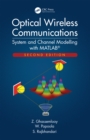 Optical Wireless Communications : System and Channel Modelling with MATLAB(R), Second Edition - eBook