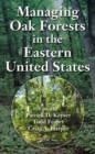 Managing Oak Forests in the Eastern United States - Book