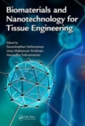 Biomaterials and Nanotechnology for Tissue Engineering - Book