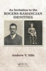 An Invitation to the Rogers-Ramanujan Identities - Book