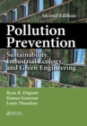 Pollution Prevention : Sustainability, Industrial Ecology, and Green Engineering, Second Edition - eBook