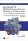 Handbook of Optoelectronic Device Modeling and Simulation : Lasers, Modulators, Photodetectors, Solar Cells, and Numerical Methods, Vol. 2 - Book
