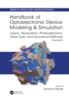 Handbook of Optoelectronic Device Modeling and Simulation : Lasers, Modulators, Photodetectors, Solar Cells, and Numerical Methods, Vol. 2 - eBook