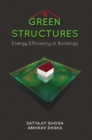Green Structures : Energy Efficient Buildings - Book
