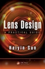 Lens Design : A Practical Guide - Book