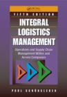 Integral Logistics Management : Operations and Supply Chain Management Within and Across Companies, Fifth Edition - eBook