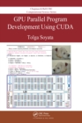 GPU Parallel Program Development Using CUDA - eBook