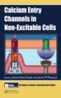 Calcium Entry Channels in Non-Excitable Cells - eBook