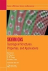 Skyrmions : Topological Structures, Properties, and Applications - Book