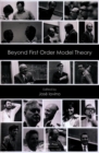 Beyond First Order Model Theory, Volume I - Book