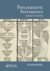 Phylogenetic Systematics : Haeckel to Hennig - eBook