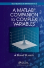A MatLab® Companion to Complex Variables - Book