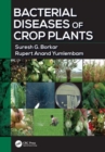 Bacterial Diseases of Crop Plants - Book