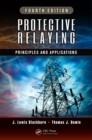 Protective Relaying : Principles and Applications, Fourth Edition - eBook