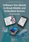 Software Test Attacks to Break Mobile and Embedded Devices - eBook