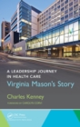 A Leadership Journey in Health Care : Virginia Mason's Story - eBook