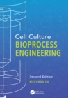 Cell Culture Bioprocess Engineering, Second Edition - Book