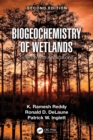 Biogeochemistry of Wetlands : Science and Applications - Book
