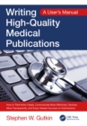 Writing High-Quality Medical Publications : A User's Manual - eBook