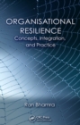 Organisational Resilience : Concepts, Integration, and Practice - eBook