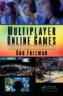 Multiplayer Online Games : Origins, Players, and Social Dynamics - Book
