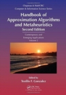Handbook of Approximation Algorithms and Metaheuristics : Contemporary and Emerging Applications, Volume 2 - Book