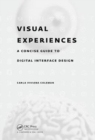 Visual Experiences : A Concise Guide to Digital Interface Design - Book
