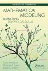 Mathematical Modeling : Branching Beyond Calculus - Book