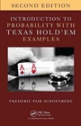 Introduction to Probability with Texas Hold 'em Examples - Book
