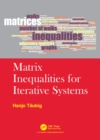 Matrix Inequalities for Iterative Systems - eBook