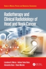 Radiotherapy and Clinical Radiobiology of Head and Neck Cancer - Book