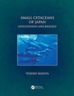 Small Cetaceans of Japan : Exploitation and Biology - Book