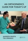An Orthopaedics Guide for Today's GP - eBook