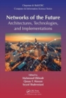 Networks of the Future : Architectures, Technologies, and Implementations - Book
