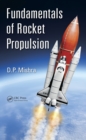 Fundamentals of Rocket Propulsion - eBook