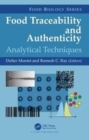 Food Traceability and Authenticity : Analytical Techniques - Book