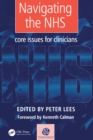 Navigating the NHS : Core Issues for Clinicians - eBook