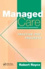 Managed Care : Practice and Progress - eBook