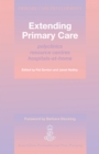Extending Primary Care : Polyclinics, Resource Centres, Hospital-at-Home - eBook