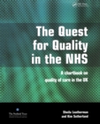 The Quest for Quality in the NHS : A Chartbook on Quality of Care in the UK - eBook