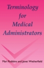 Terminology for Medical Administrators - eBook