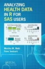Analyzing Health Data in R for SAS Users - Book