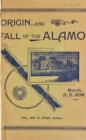 Origin And Fall of the Alamo, March 6, 1836 - eBook