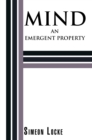 Mind : An Emergent Property - eBook
