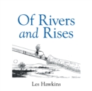 Of Rivers and Rises - eBook